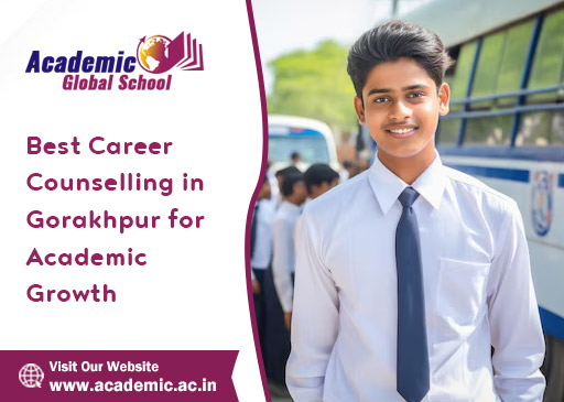 Best Career Counselling in Gorakhpur for Academic Growth