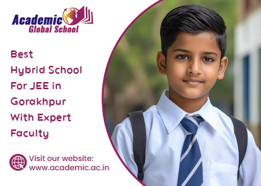 Best Hybrid School for JEE in Gorakhpur with Expert Faculty