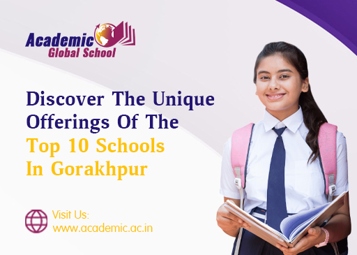 Discover the Unique Offerings of the Top 10 Schools in Gorakhpur