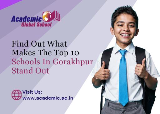 Find Out What Makes The Top 10 Schools In Gorakhpur Stand Out