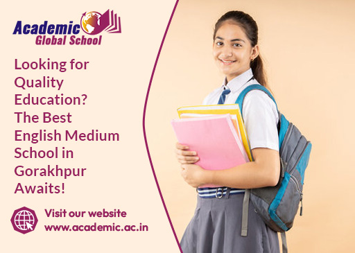 Looking for Quality Education The Best English Medium School in Gorakhpur Awaits
