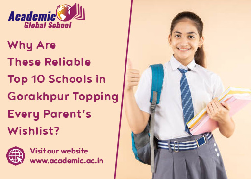 Why Are These Reliable Top 10 Schools in Gorakhpur Topping Every Parents Wishlist